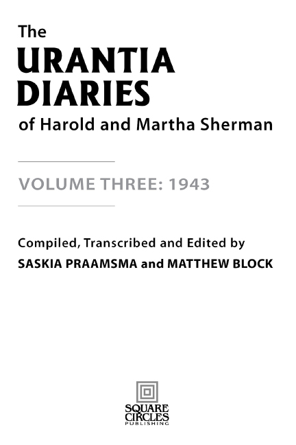 Publishers Page THE URANTIA DIARIES of HAROLD and MARTHA SHERMAN VOLUME - photo 1