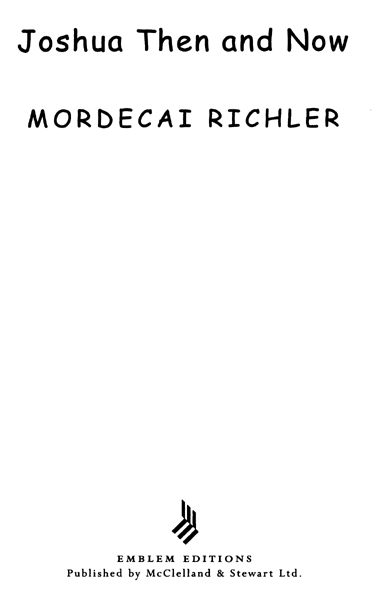 Copyright 1980 by Mordecai Richler This book was originally published by - photo 2