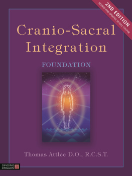 Thomas Attlee D.O. Cranio-Sacral Integration, Foundation