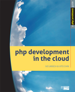 Ivo Jansch PHP Development in the Cloud