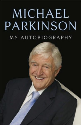 Michael Parkinson Parky: My Autobiography