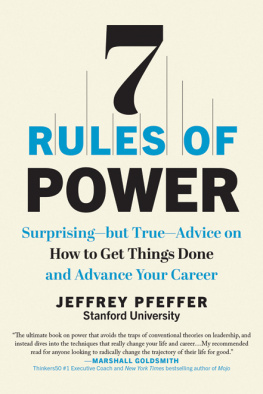 Jeffrey Pfeffer 7 Rules of Power