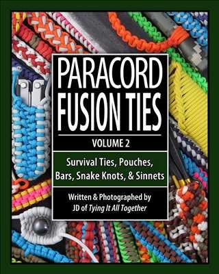 Paracord Fusion Ties Volume 2 Survival Ties Pouches Bars Snake Knots - photo 1