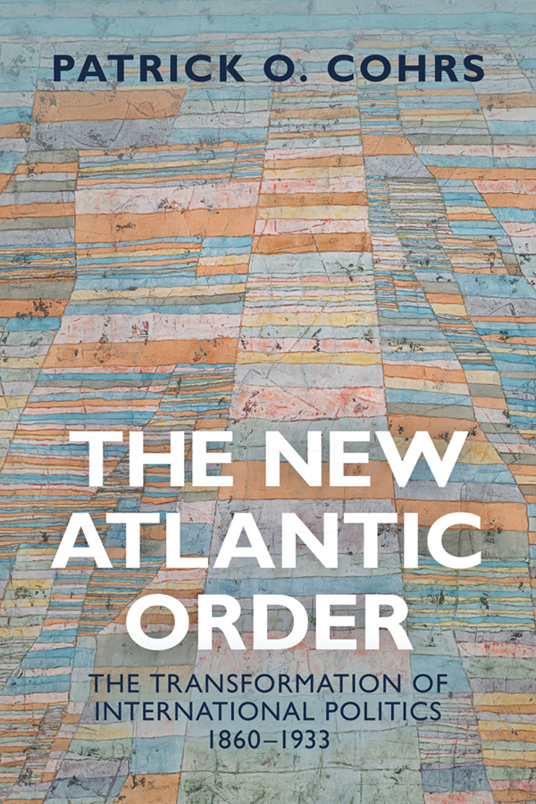 Contents The New Atlantic Order This magisterial new history elucidates a - photo 1