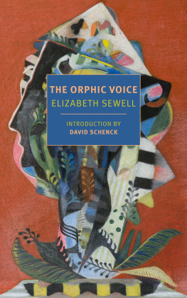 Elizabeth Sewell - The Orphic Voice: Poetry and Natural History