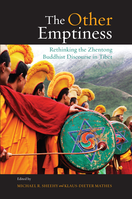 The Other Emptiness Rethinking the Zhentong Buddhist Discourse in Tibet - image 1