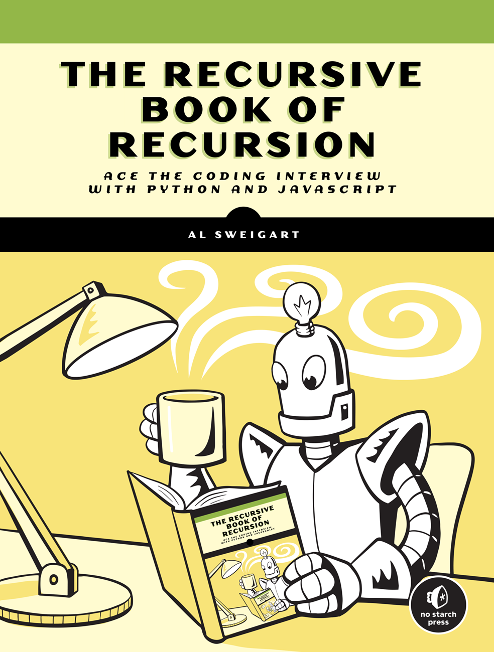 The Recursive Book of Recursion Ace the Coding Interview with Python and - photo 1