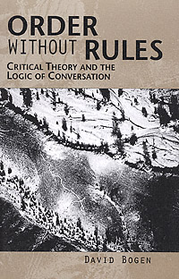 title Order Without Rules Critical Theory and the Logic of Conversation - photo 1