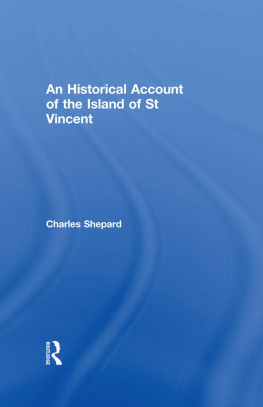 Charles Shepard - An Historical Account of the Island of St Vincent