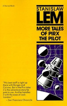 Stanislaw Lem More Tales of Pirx the Pilot