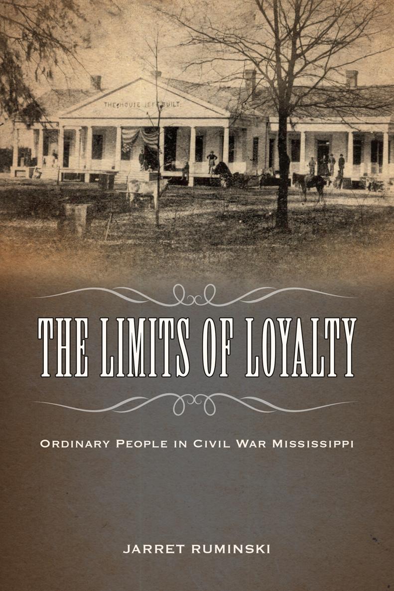 THE LIMITS OF LOYALTY THE LIMITS OF LOYALTY ORDINARY PEOPLE IN CIVIL WAR - photo 1