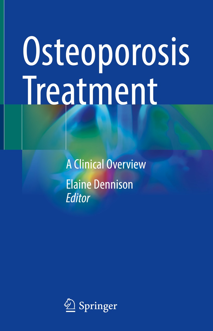 Book cover of Osteoporosis Treatment Editor Elaine Dennison - photo 1