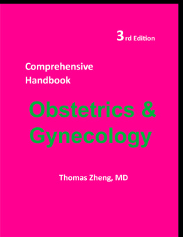 Thomas Zheng MD - Comprehensive Handbook: Obstetrics & Gynecology