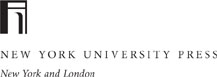 NEW YORK UNIVERSITY PRESS New York and London wwwnyupressorg 2009 by New York - photo 1