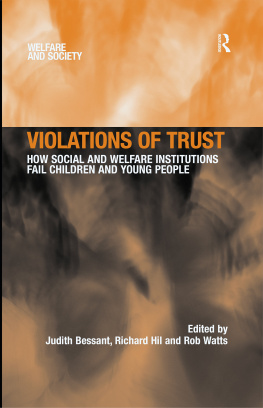 Judith Bessant - Violations of Trust: How Social and Welfare Institutions Fail Children and Young People