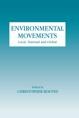 Christopher Rootes - Environmental Movements: Local, National and Global