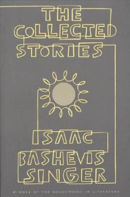Isaac Bashevis Singer - Collected Stories