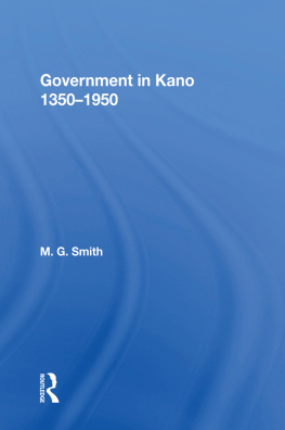 M. G. Smith Government in Kano, 1350-1950