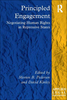 Morten B. Pedersen Principled Engagement: Negotiating Human Rights in Repressive States