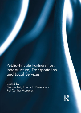 Germà Bel - Public-Private Partnerships: Infrastructure, Transportation and Local Services