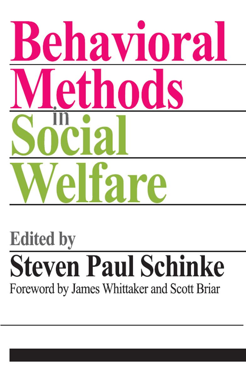 Behavioral Methods in Social Welfare Behavioral Methods in Social Welfare - photo 1