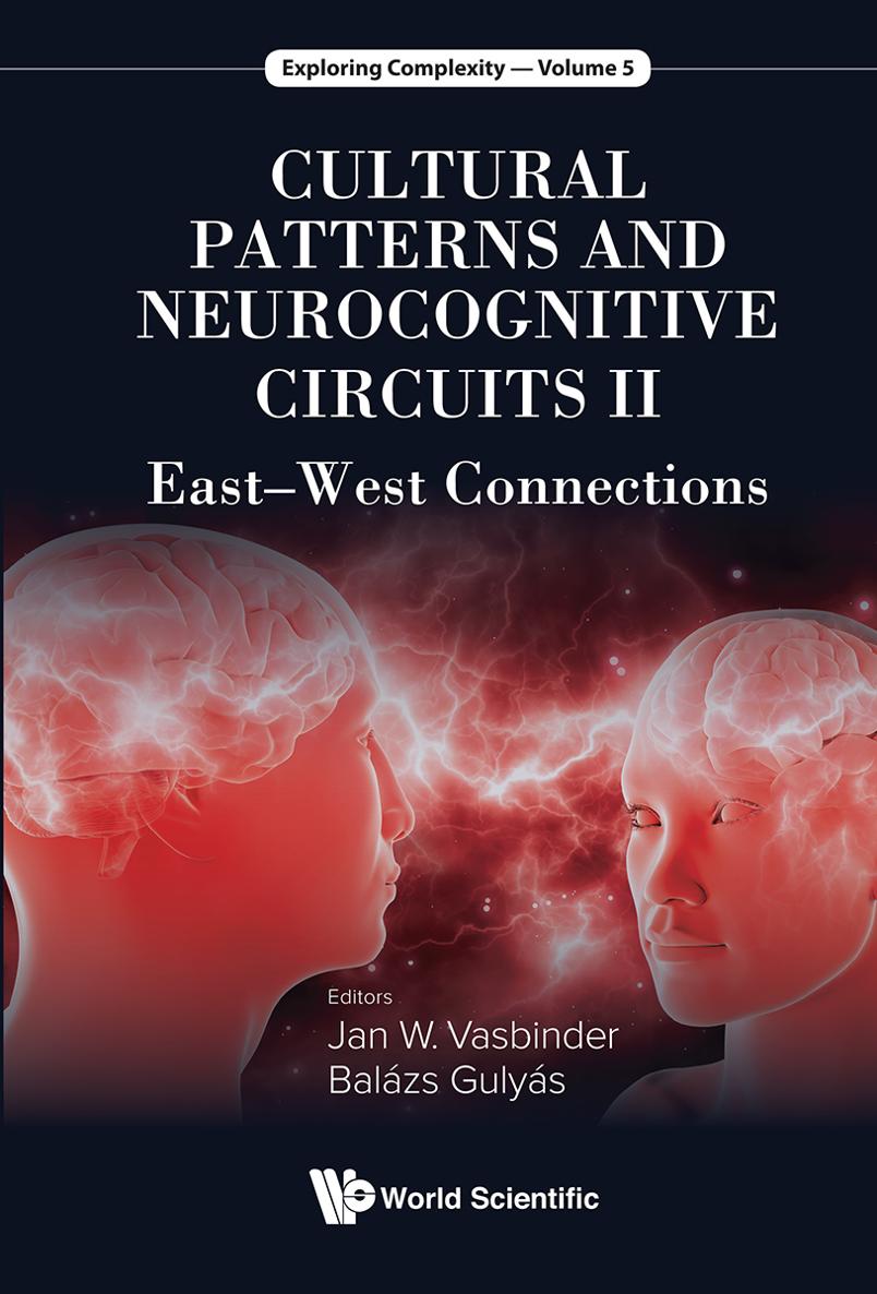 CULTURAL PATTERNS AND NEUROCOGNITIVE CIRCUITS II EastWest Connections - photo 1