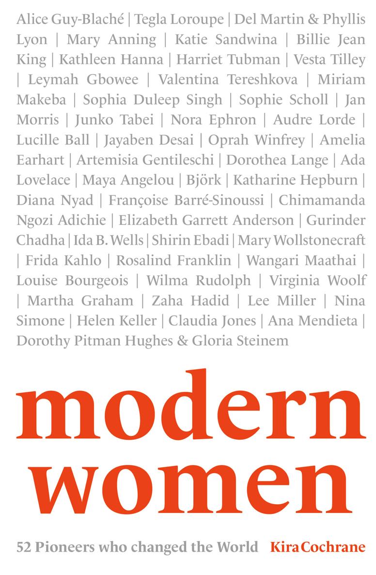 Modern women 52 pioneers who changed the world - image 1