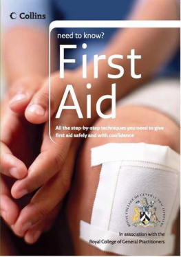 The Royal College of General Practitioners - Collins Need to Know?:  First Aid