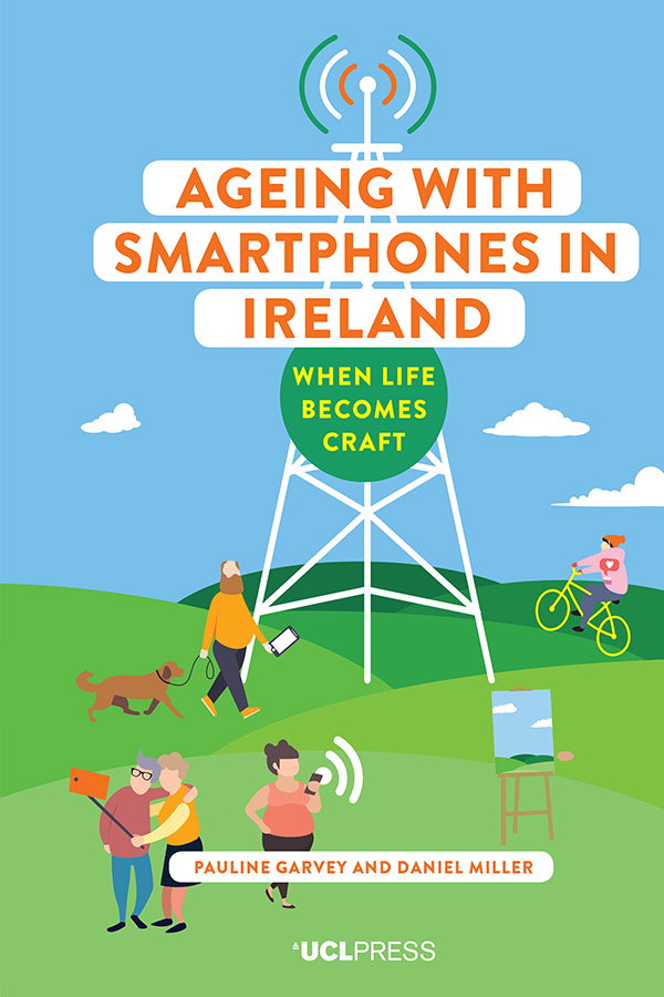 Ageing with Smartphones in Ireland Ageing with Smartphones in Ireland When - photo 1