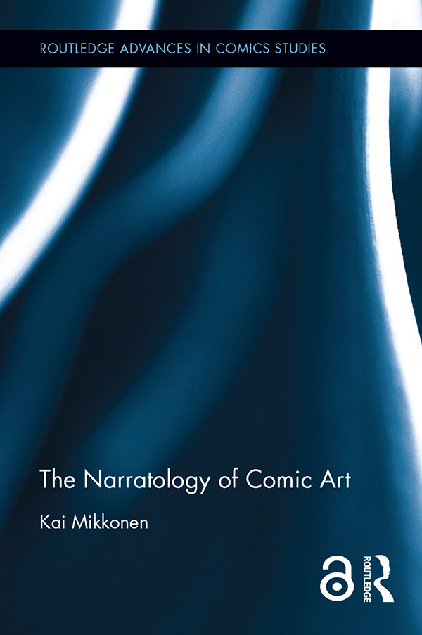 The Narratology of Comic Art By placing comics in a lively dialogue with - photo 1