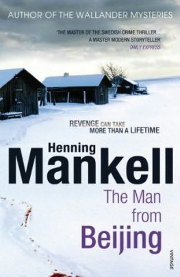 Henning Mankell - The Man from Beijing