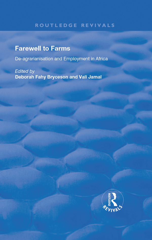 Farewell to Farms Farewell to Farms De-agrarianisation and Employment in - photo 1