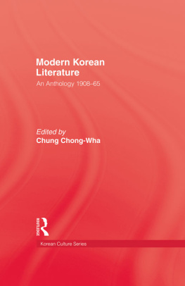 Chung Modern Korean Literature: An Anthology 1908-65