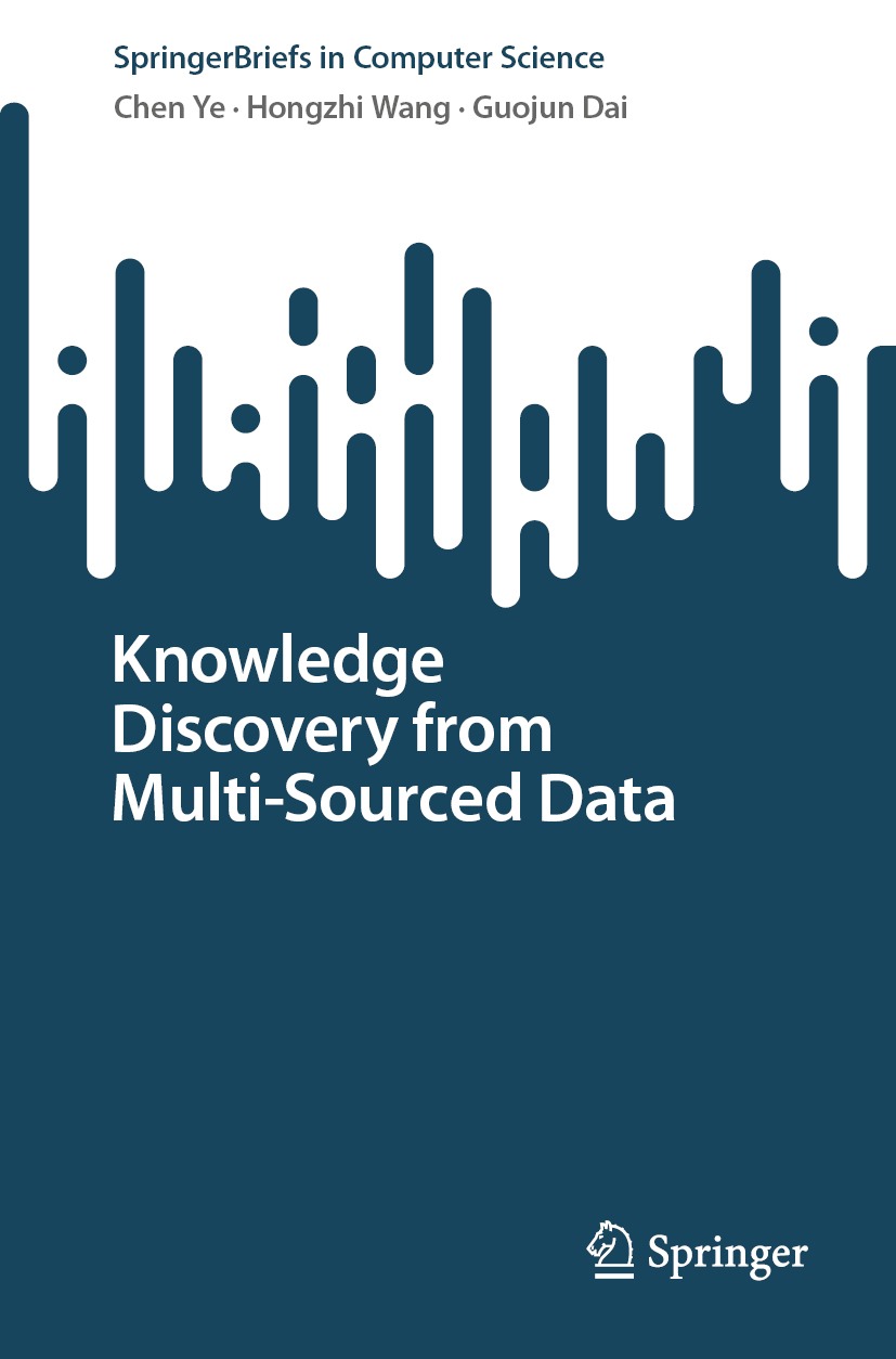 Book cover of Knowledge Discovery from Multi-Sourced Data SpringerBriefs in - photo 1