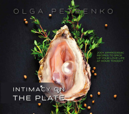 Olga Petrenko - Intimacy On The Plate