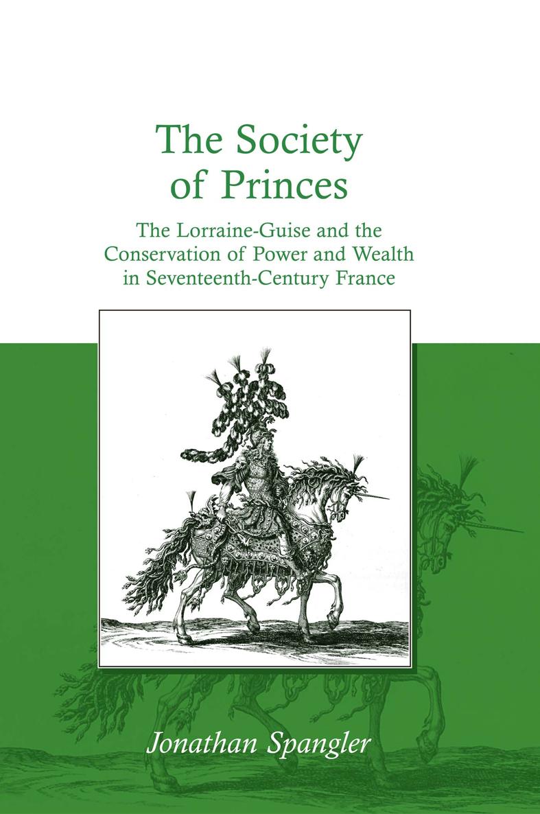 The Society of Princes First published 2009 by Ashgate Publishing Published - photo 1