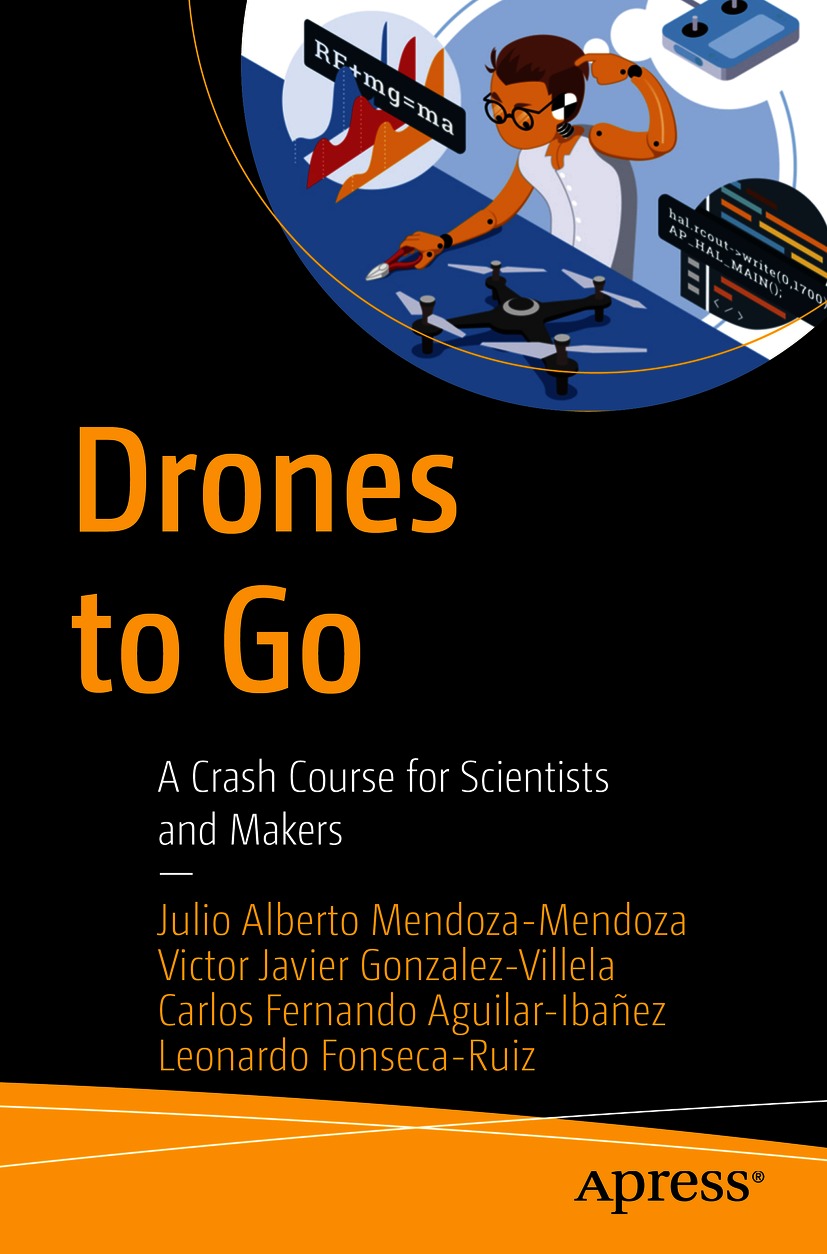 Book cover of Drones to Go Julio Alberto Mendoza-Mendoza Victor Javier - photo 1