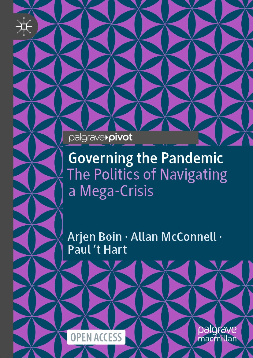 Book cover of Governing the Pandemic Arjen Boin Allan McConnell and Paul - photo 1