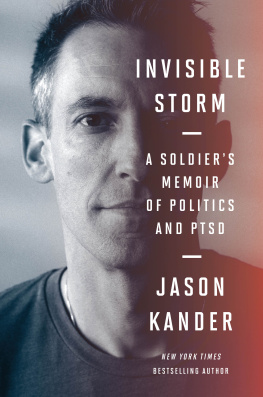 Jason Kander Invisible Storm: A Soldiers Memoir of Politics and PTSD