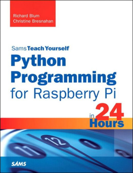 Richard Blum - Python Programming for Raspberry Pi in 24 Hours