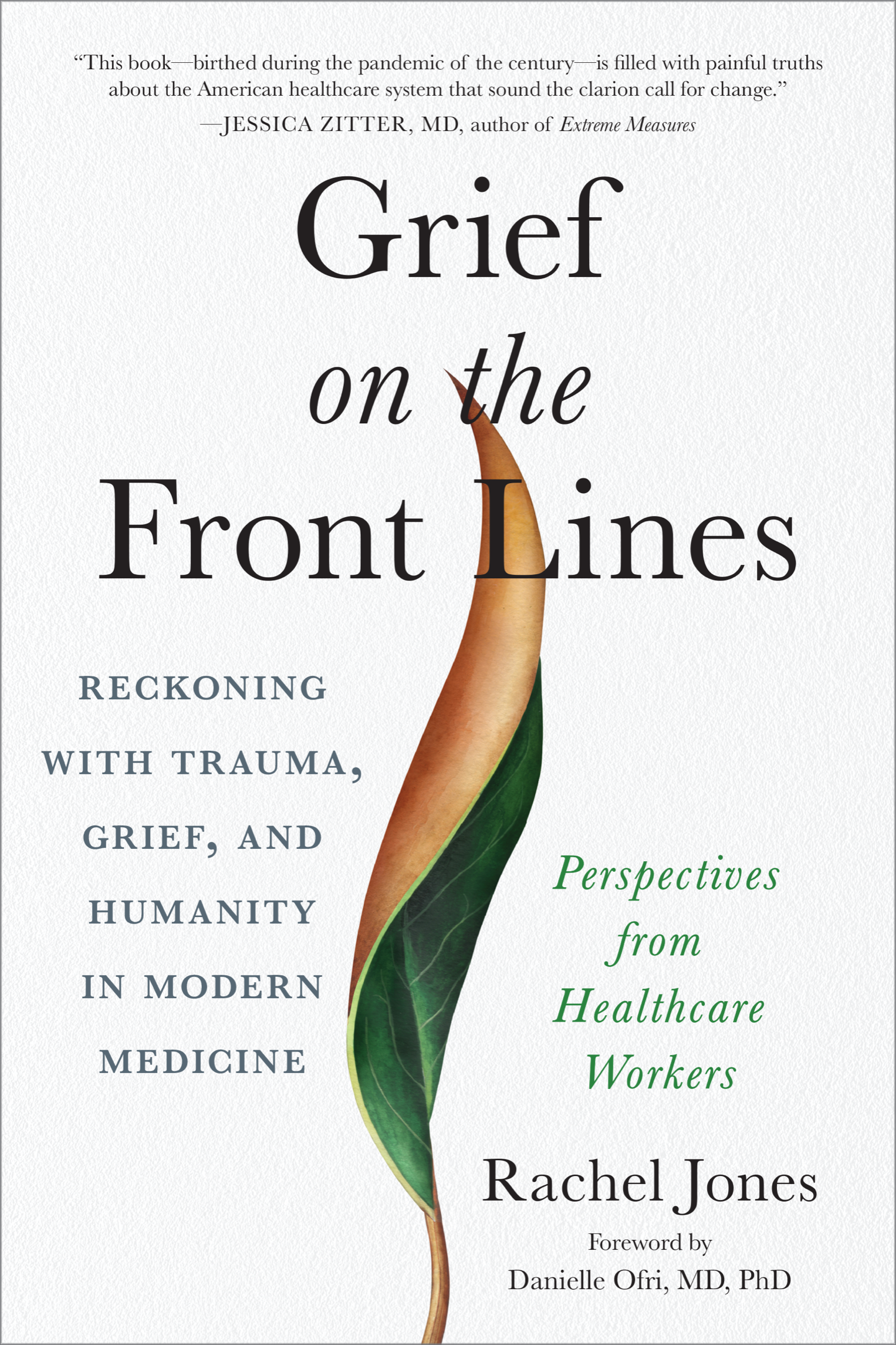 Praise for Grief on the Front Lines Rachel Joness book birthed during the - photo 1