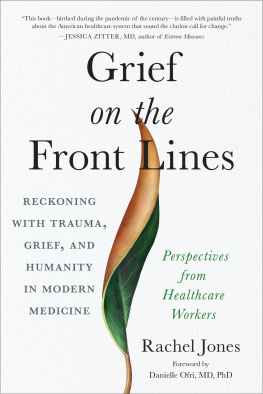 Rachel Jones - Grief on the Front Lines