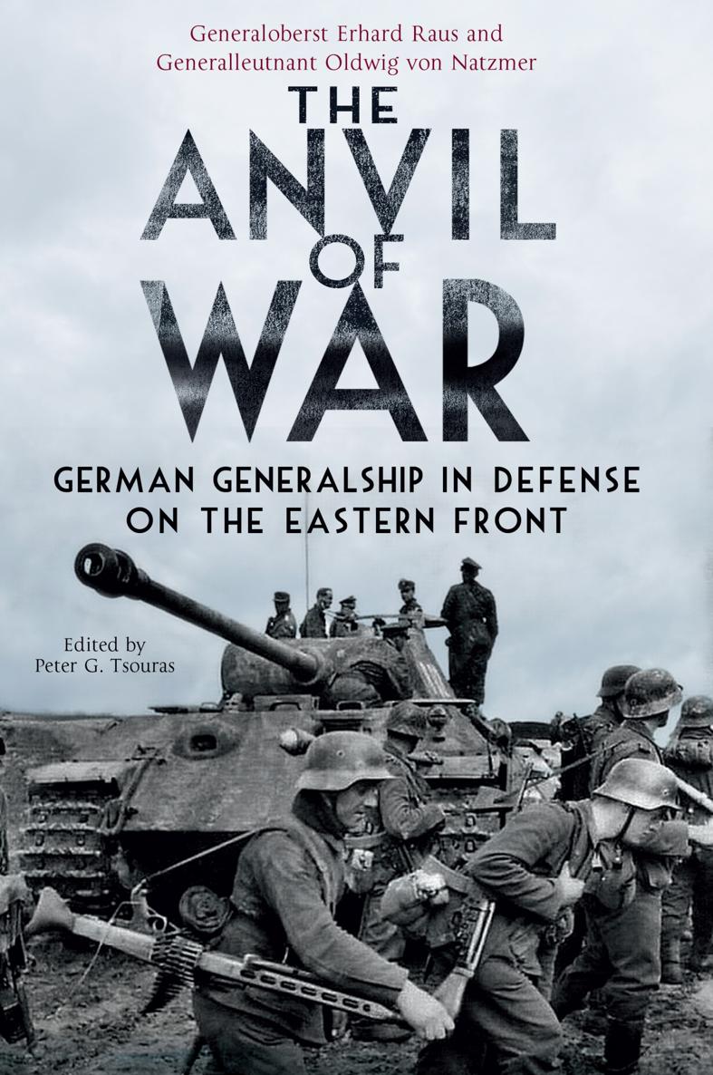 The Anvil of War German Generalship in Defence on the Eastern Front - image 1