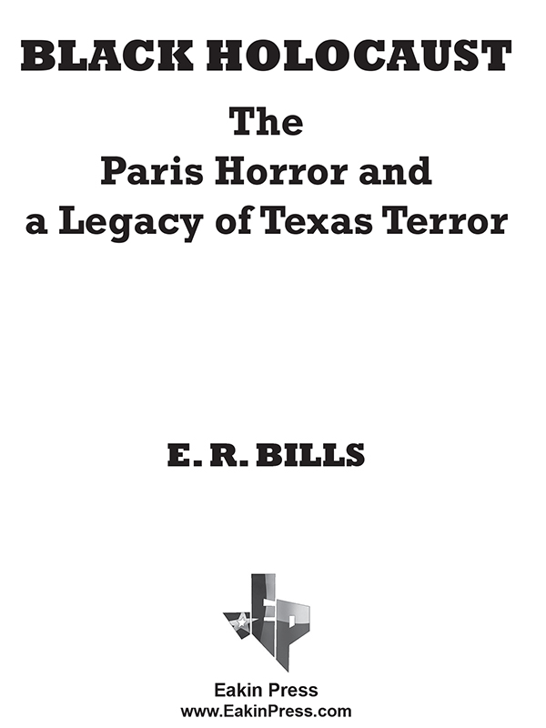 Black Holocaust The Paris Horror and a Legacy of Texas Terror - image 2