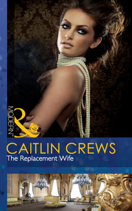 Caitlin Crews The Replacement Wife
