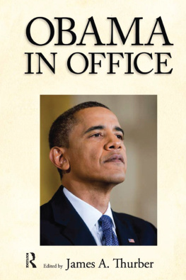 James A. Thurber - Obama in Office: The First Two Years