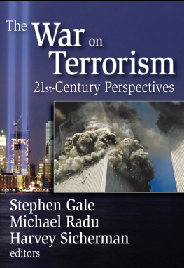 Stephen Gale - The War on Terrorism: 21st-Century Perspectives