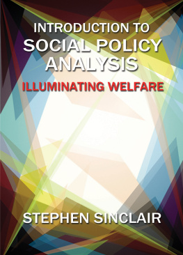 Stephen Sinclair - Introduction to Social Policy Analysis: Illuminating Welfare