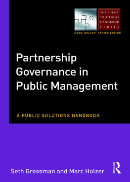 Seth A. Grossman Partnership Governance in Public Management: A Public Solutions Handbook