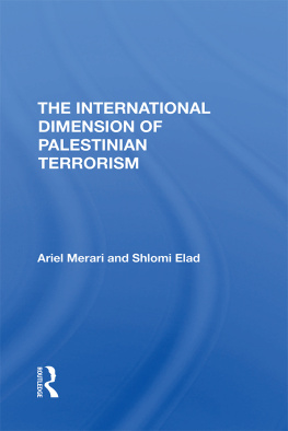 Ariel Merari - The International Dimension of Palestinian Terrorism